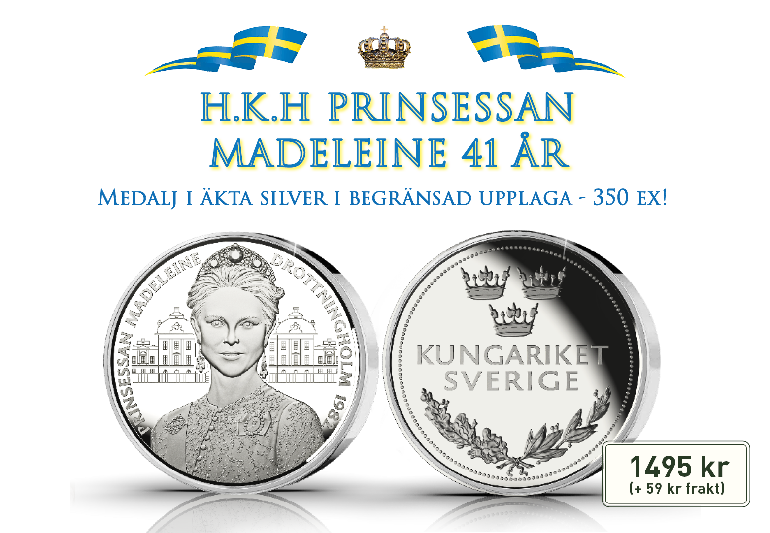 H.K.H Prinsessan Madeleine - silvermedalj 